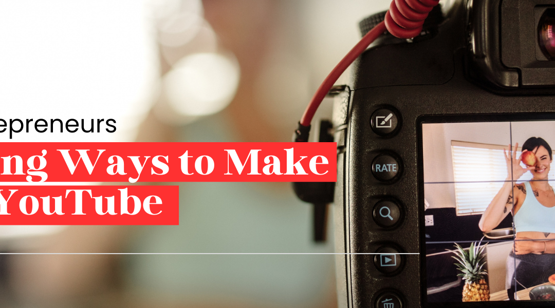 10 Surprising Ways to Make Money on YouTube